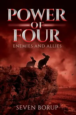 Die Macht der Vier, Buch 3: Feinde und Verbündete - Power of Four, Book 3: Enemies and Allies