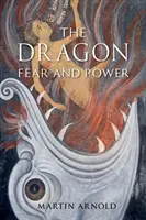 Drache: Furcht und Macht - Dragon: Fear and Power