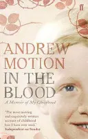 In the Blood - Erinnerungen an meine Kindheit - In the Blood - A Memoir of my Childhood