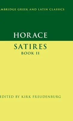 Horaz: Satiren Buch II - Horace: Satires Book II