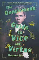 Der Leitfaden des Gentleman für Laster und Tugend - The Gentleman's Guide to Vice and Virtue