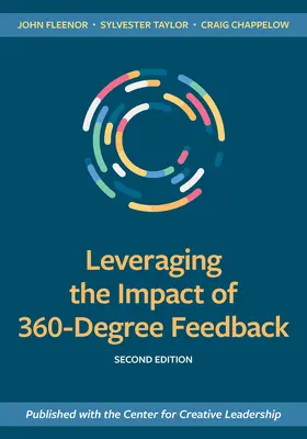 Die Wirkung von 360-Grad-Feedback nutzen, zweite Auflage - Leveraging the Impact of 360-Degree Feedback, Second Edition