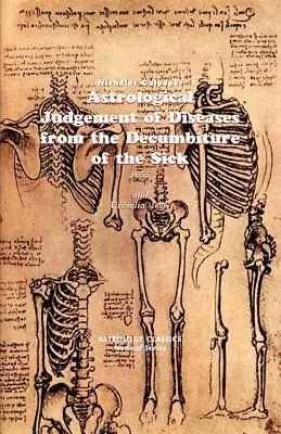 Astrologische Beurteilung von Krankheiten aus dem Dekubitus des Kranken - Astrological Judgement of Diseases from the Decumbiture of the Sick