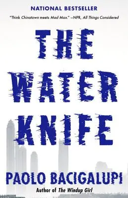 Das Wasser-Messer - The Water Knife