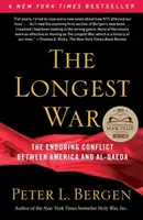 Der längste Krieg: Der Dauerkonflikt zwischen Amerika und Al-Qaida - The Longest War: The Enduring Conflict Between America and Al-Qaeda