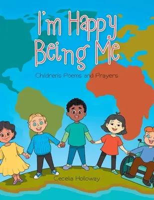 Ich bin glücklich, ich zu sein: Kindergedichte und Gebete - I'm Happy Being Me: Children's Poems and Prayers