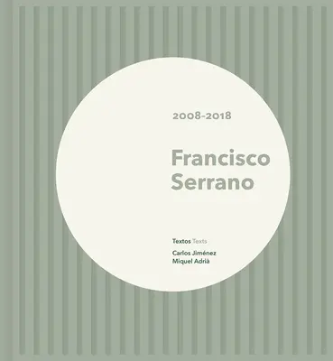 Francisco Serrano: 2008-2018