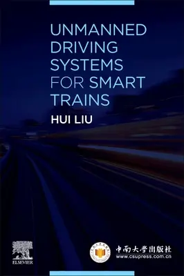 Unbemannte Fahrsysteme für intelligente Züge - Unmanned Driving Systems for Smart Trains