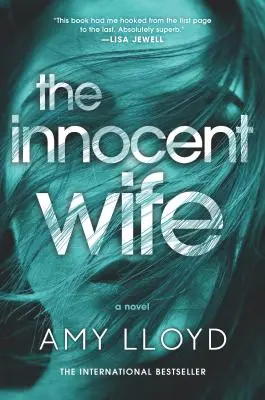 The Innocent Wife: Der preisgekrönte psychologische Thriller - The Innocent Wife: The Award-Winning Psychological Thriller