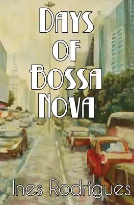 Tage des Bossa Nova - Days of Bossa Nova