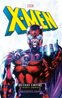 Marvel Classic Novels - X-Men: Das Mutanten-Imperium Omnibus - Marvel Classic Novels - X-Men: The Mutant Empire Omnibus