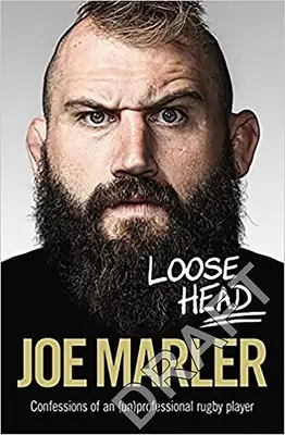Loose Head - Bekenntnisse eines (un)professionellen Rugbyspielers - Loose Head - Confessions of an (un)professional rugby player
