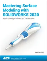 Beherrschen der Oberflächenmodellierung mit SOLIDWORKS 2020 - Mastering Surface Modeling with SOLIDWORKS 2020