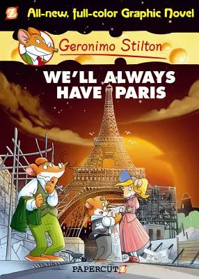 Geronimo Stilton Graphic Novels #11: Wir werden immer Paris haben - Geronimo Stilton Graphic Novels #11: We'll Always Have Paris