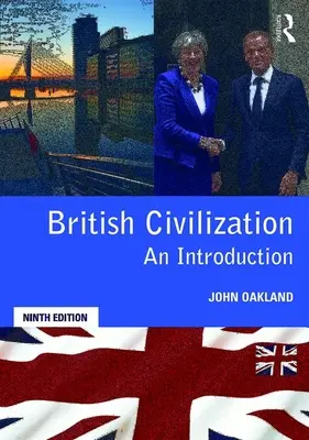 Britische Zivilisation: Eine Einführung - British Civilization: An Introduction