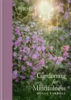 Rhs Gärtnern für Achtsamkeit (Neue Ausgabe) - Rhs Gardening for Mindfulness (New Edition)