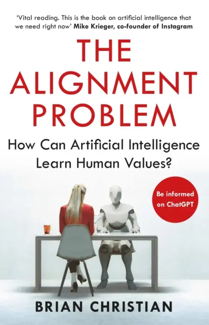 Alignment Problem - Wie kann künstliche Intelligenz menschliche Werte lernen? - Alignment Problem - How Can Artificial Intelligence Learn Human Values?