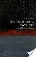 Die Gründerväter: Eine sehr kurze Einführung - The Founding Fathers: A Very Short Introduction