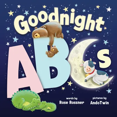 Gute Nacht ABCs: Ein Wiegenlied mit dem Alphabet - Goodnight ABCs: A Bedtime Alphabet Lullaby