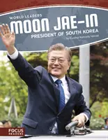 Moon Jae-In: Präsident von Südkorea - Moon Jae-In: President of South Korea