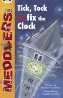 Bug Club Independent Fiction Jahr zwei Lime A Meddlers: Tick, Tock, Unfix the Clock - Bug Club Independent Fiction Year Two Lime A Meddlers: Tick, Tock, Unfix the Clock