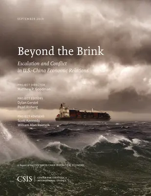 Jenseits des Abgrunds: Eskalation und Konflikt in den Wirtschaftsbeziehungen zwischen den USA und China - Beyond the Brink: Escalation and Conflict in U.S.-China Economic Relations