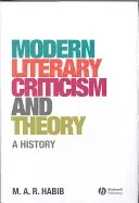 Moderne Literaturkritik und -theorie: Eine Geschichte - Modern Literary Criticism and Theory: A History