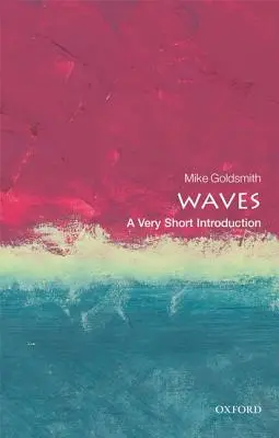 Wellen: Eine sehr kurze Einführung - Waves: A Very Short Introduction