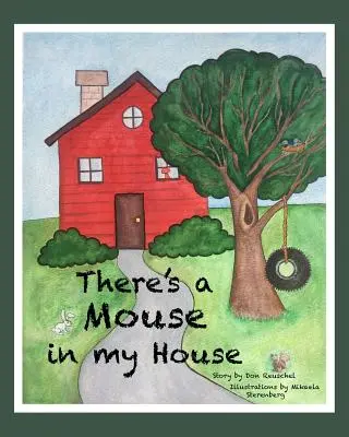 Es ist eine Maus in meinem Haus - There's a Mouse in my House