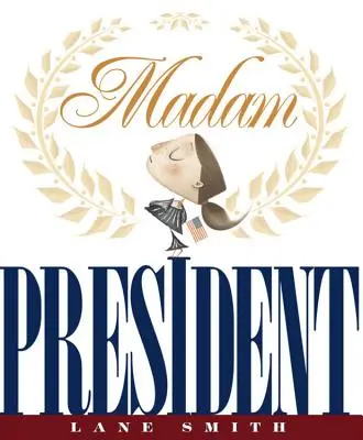 Frau Präsidentin - Madam President