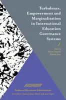 Turbulenz, Empowerment und Marginalisierung in internationalen Governance-Systemen im Bildungswesen - Turbulence, Empowerment and Marginalisation in International Education Governance Systems