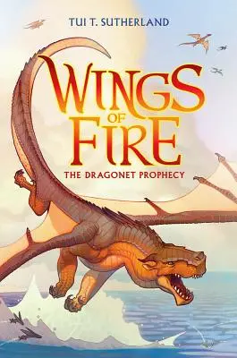 Die Prophezeiung des Drachen (Wings of Fire #1), 1 - The Dragonet Prophecy (Wings of Fire #1), 1