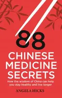 88 Geheimnisse der chinesischen Medizin - 88 Chinese Medicine Secrets