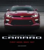 Das komplette Buch des Chevrolet Camaro, 2. Auflage: Jedes Modell seit 1967 - The Complete Book of Chevrolet Camaro, 2nd Edition: Every Model Since 1967