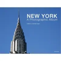 New York: Ein Fotoalbum - New York: A Photographic Album