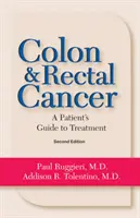 Dickdarm- und Rektumkrebs: Von der Diagnose zur Behandlung - Colon & Rectal Cancer: From Diagnosis to Treatment