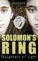 Solomons Ring: Töchter des Lichts - Solomon's Ring: Daughters of Light