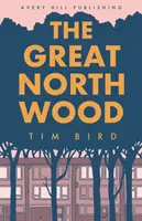 Der Große Nordwald - The Great North Wood