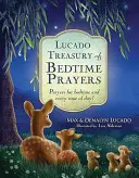 Lucado Schatzkammer der Gute-Nacht-Gebete: Gebete für die Schlafenszeit und jede Tageszeit! - Lucado Treasury of Bedtime Prayers: Prayers for Bedtime and Every Time of Day!