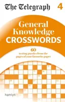 Telegraph: Allgemeinwissen Kreuzworträtsel 4 - Telegraph: General Knowledge Crosswords 4