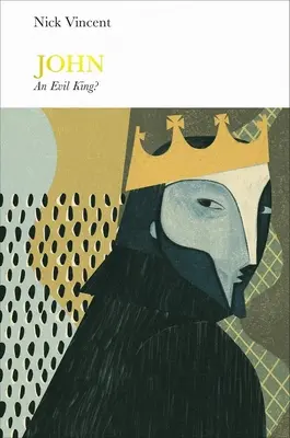 John (Penguin Monarchs) - Ein böser König? - John (Penguin Monarchs) - An Evil King?