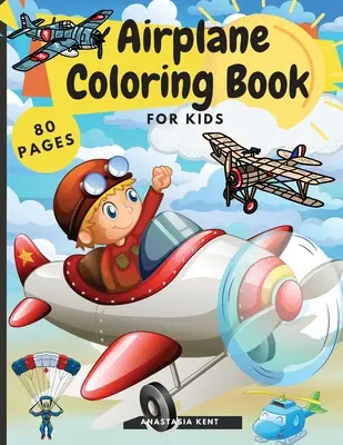 Flugzeug-Malbuch für Kinder - Airplane Coloring Book for Kids