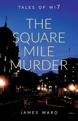 Der Mord auf der Quadratmeile - The Square Mile Murder