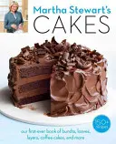 Martha Stewarts Torten: Unser allererstes Buch mit Bundts, Broten, Schichten, Kaffeekuchen und mehr: Ein Backbuch - Martha Stewart's Cakes: Our First-Ever Book of Bundts, Loaves, Layers, Coffee Cakes, and More: A Baking Book