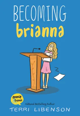 Die werdende Brianna - Becoming Brianna