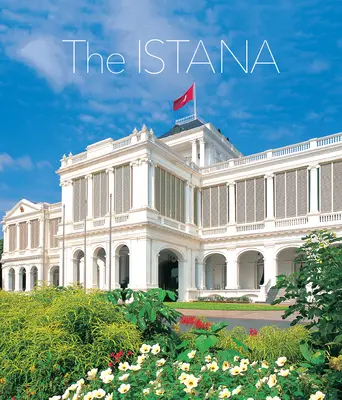 Die Istana - The Istana