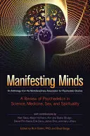 Manifesting Minds: Ein Überblick über Psychedelika in Wissenschaft, Medizin, Sex und Spiritualität - Manifesting Minds: A Review of Psychedelics in Science, Medicine, Sex, and Spirituality