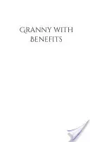 Oma mit Vorzügen - Granny with Benefits