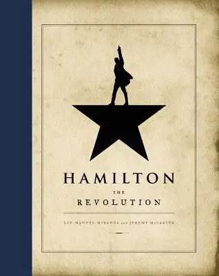 Hamilton: Die Revolution - Hamilton: The Revolution