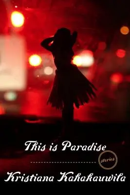 Dies ist das Paradies: Geschichten - This Is Paradise: Stories